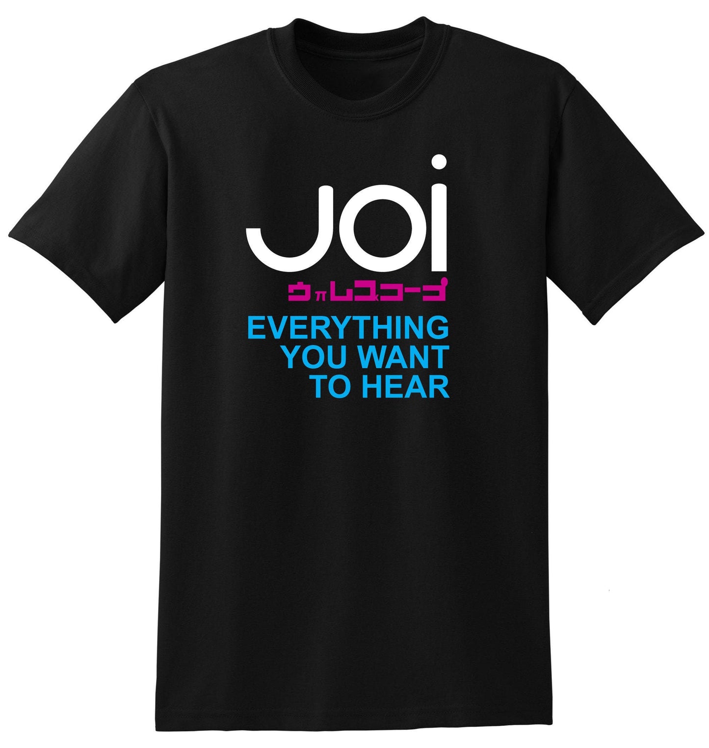 T-shirt Joi Tout ce que vous voulez entendre - Blade Runner 2049, Wallace Corp, Sci-Fi
