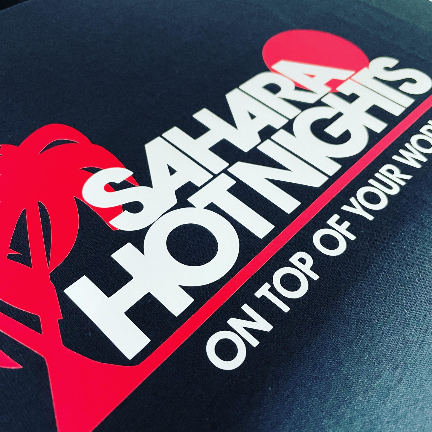Sahara Hotnights / On Top of Your World
